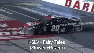 KSLV - Fairy Tales (Slowed+Reverb)
