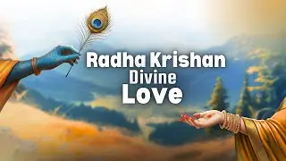 Radha Krishna Divine Love | Soulful Bhajan | Eternal Prem & Bhakti | K Rajan