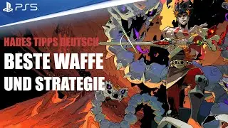 Hades Gameplay Tipps Deutsch | Beste Waffe - Strategie - Build | Fluchtversuch leicht gemacht