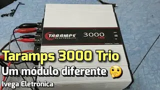 Taramps 3000 Trio, um m&oacute;dulo diferente.