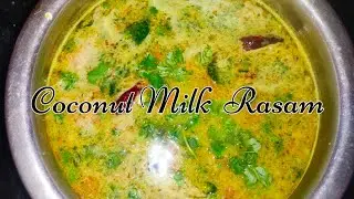 Coconut Milk  Rasam Recipe in Tamil/தோங்காய் பால் ரசம்/Thengai  pal Rasam @varshakitchentamil2358