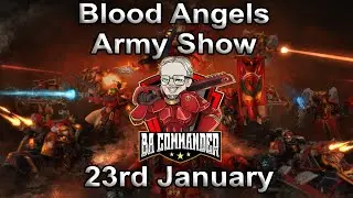 40k Army List Show &mdash; Blood Angels (23 января)