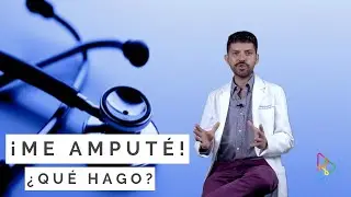 ¿QUÉ HACER EN CASO DE AMPUTACIÓN?