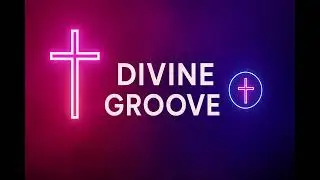 Divine Groove | Self-Existent (Christian Deep House Gospel)