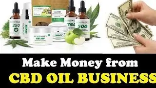 Make Money With CBD Business 2019