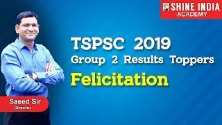 TSPSC 2019 Group 2 Results Toppers Felicitation Highlights at Shine India Academy by Saeed Sir