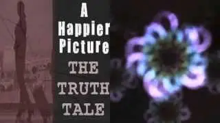 A Happier Picture By The Truth Tale