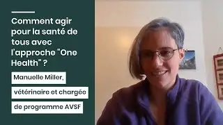 Comment agir pour la santé de tous avec l'approche 