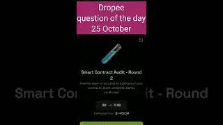 Dropee question of the day 25 October | Dropee question of the day@CryptoTechSunil