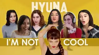 HyunA (현아)- ‘I'm Not Cool’ MV | Spanish college students REACTION (ENG SUB)