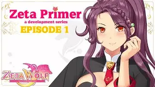 Zeta Primer - Episode 1: Rayen and Siona Intros and OST Preview