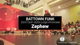 Battown Funk | 2on2 open styles judge showcase | Zephew | Moo Production
