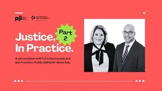 Justice In Practice Part 2