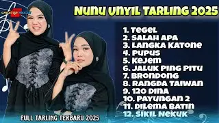 NEW TARLING -(  TEGEL - APA SALAH - NUNU UNYIL ) FULL ALBUM TERBAIK 2025 - GUEST STAR