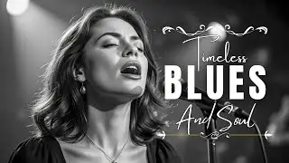 Timeless Soul & Blues Stories | Emotional Love Songs Collection