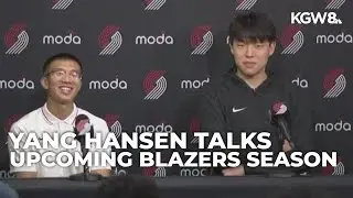 Yang Hansen talks upcoming NBA season | Portland Trail Blazers Media Day
