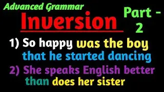 Inversion | Inverted Sentence | Advanced English Grammar | In Bengali