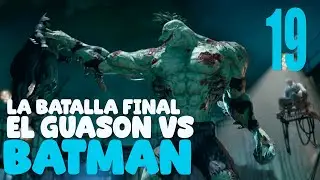 LA BATALLA FINAL EL GUASON VS BATMAN | BATMAN ARKHAM ASYLUM - PARTE 19