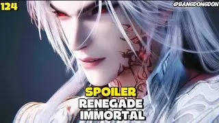 SPOILER RENEGADE IMMORTAL EPISODE 124 ‼️ WANGLIN SEMAKIN GANAS ‼️ BERHASIL MENDAPATKAN ARMOR IBLIS❗️