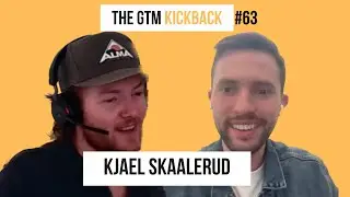 Micro-SaaS GTM Strategy, Frameworks for Early Success - The GTM Kickback w/ Kjael Skaalerud
