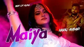 NAWAJ ANSARI ✓ MAIYA ✓ NEW NEPALI HIPHOP SONG ✓ TRAP AND HIPHOP BEAT ✓ PROD BY #beatofmuisc99