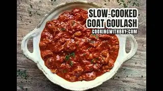 Slow Cooked Goat Goulash Recipe