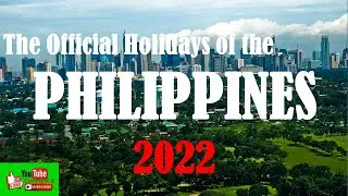 The Official Holidays of the Philippines 2022 | SAS TV Official