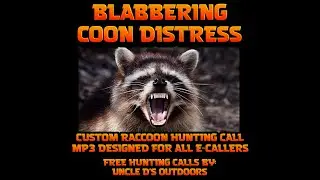 HUNTING - BLABBER COON DISTRESS - CUSTOM HUNTING CALL - #COONHUNTING #DEERHUNTING #TURKEYHUNTING