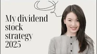 My dividend stock strategy