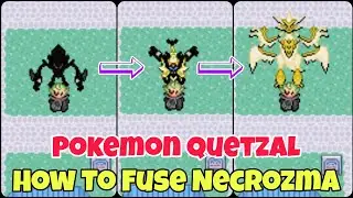 How To Get Ultra Necrozma In Pokemon Quetzal | Ultra-Necrozium Z Location