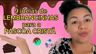 9 ideias de LEMBRANCINHAS para a PÁSCOA CRISTÃ 🍫
