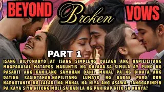 Part 1.Beyond Broken Vows|Pts.Story