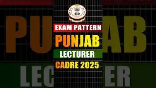 Punjab lecturer cadre 2025 | Exam Pattern | lecturer cadre eligibility #shorts