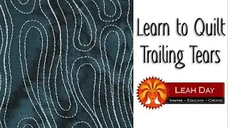 How to Quilt a Great Quilting Design for Quilt Borders: Trailing Tears