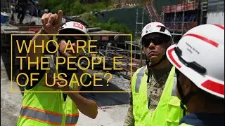 Who are the People of the U.S. Army Corps of Engineers?