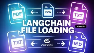 16. LangChain File Loading Explained | Read PDF, JSON, TXT , MD with Loaders (Advanced Tutorial)