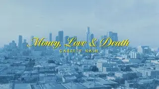 gnash - Money, Love & Death (Lyric Video)