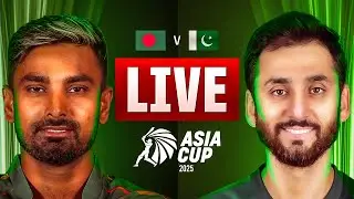 LIVE: Pakistan vs Bangladesh | PAK vs BAN Live Score, Commentary & Reaction | AsiaCup2025 Super Four