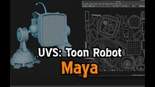 Maya 2022: Cartoon Robot - UVS (3D Included)
