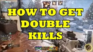 Black Ops 3 - How To Get Double Kills (Medals)