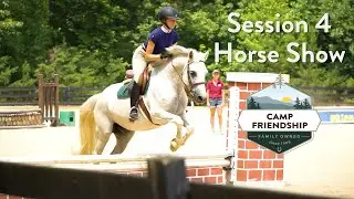 Equestrian Camp Horse Show Summer 2021 Session 4
