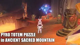 Pyro Totem Puzzle in Ancient Sacred Mountain | Genshin Impact 5.5