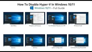 How To Disable Hyper V In Windows 10/11 - Full Guide