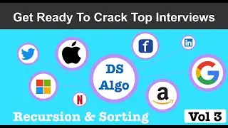 #3 DS & Algo | Recursion in Depth | Tower Hanoi Problem | Time Complexity Exercise | Sorting