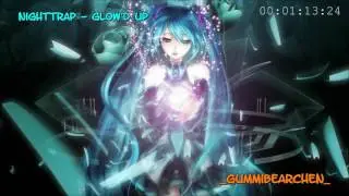 Nighttrap - Glow'd up