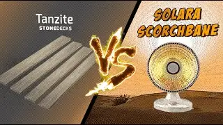 Tanzite VS Solara Scorchbane - The Fire Endurance Test | Tanzite Stonedecks