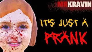 IT'S JUST A PRANK -  A Childish 