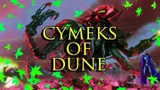 Cymeks of [Dune] Human Brains in Starship Bodies! Cyborgs of Epic Scale!