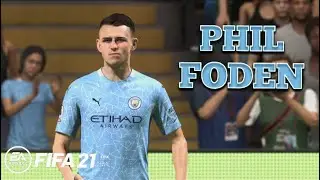 Phil FODEN FIFA 21 | Manchester  City