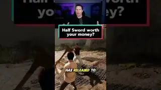 Стоит ли HALF SWORD своих денег?